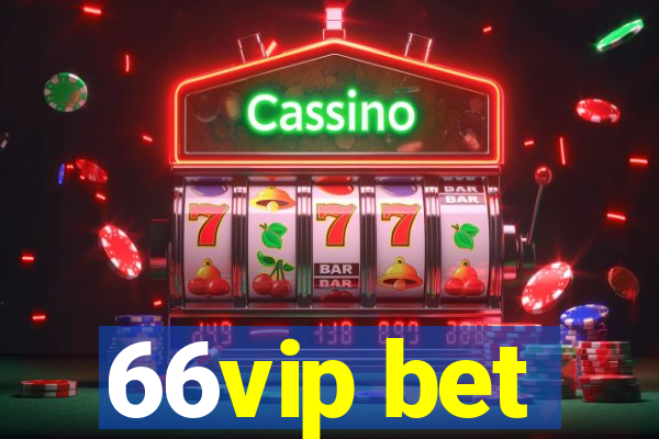 66vip bet